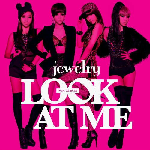 صورة Jewelry أصدرن الفيديو كليب لأغنية Look At Me